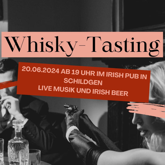 Whisky-Tasting im Irish Pup in Schildgen am 20.06.2024